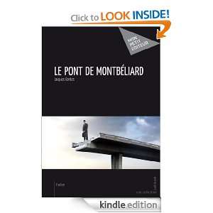 Le Pont de Montbéliard (French Edition) Jacques Bordes  