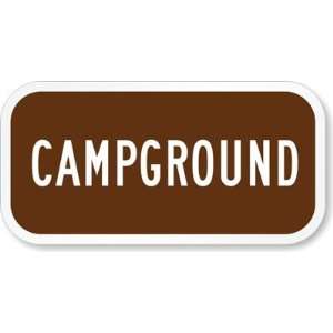  Campground Diamond Grade Sign, 12 x 6