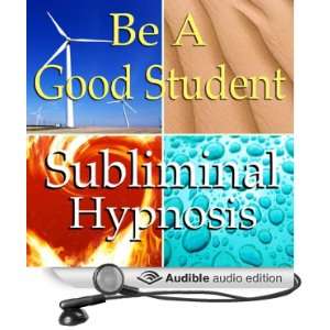  Be a Good Student Subliminal Affirmations Learn Quicker 