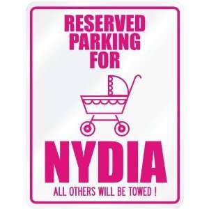    New  Reserved Parking For Nydia  Parking Name