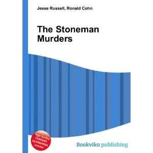  The Stoneman Murders Ronald Cohn Jesse Russell Books