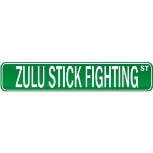  New  Zulu Stick Fighting Street Sign Signs  Street Sign 