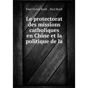   la politique de la . Paul Boell Paul Victor Boell   Books