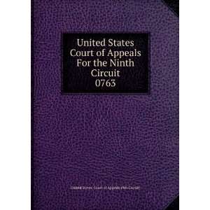   Circuit. 0763 United States. Court of Appeals (9th Circuit) Books