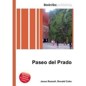  Paseo del Prado Ronald Cohn Jesse Russell Books