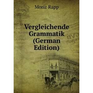   (German Edition) Moriz Rapp 9785877633957  Books