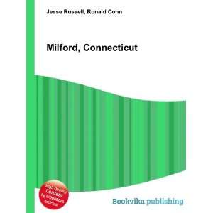  Milford, Connecticut Ronald Cohn Jesse Russell Books