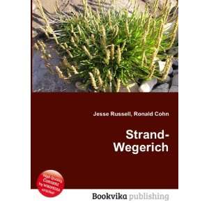  Strand Wegerich Ronald Cohn Jesse Russell Books