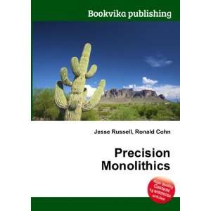 Precision Monolithics Ronald Cohn Jesse Russell  Books