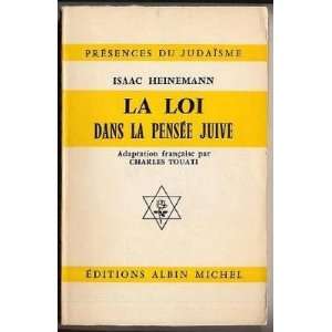  La Loi Dans La Pensee Juive HEINEMANN Law in Jewish 