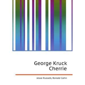  George Kruck Cherrie Ronald Cohn Jesse Russell Books