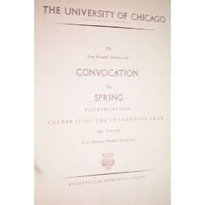  The University of Chicago Spring 426th Convocation June 13 