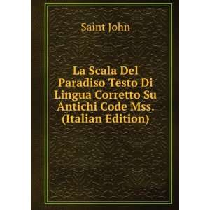   Corretto Su Antichi Code Mss. (Italian Edition) Saint John Books