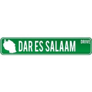  New  Dar Es Salaam Drive   Sign / Signs  Tanzania Street 