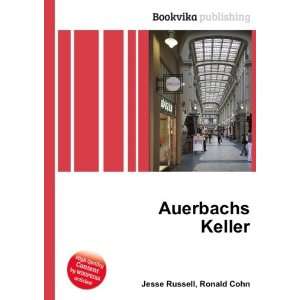  Auerbachs Keller Ronald Cohn Jesse Russell Books
