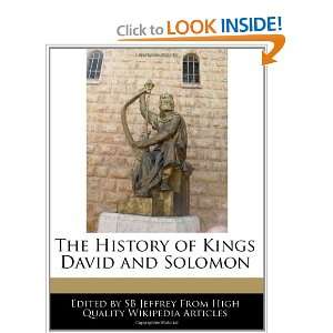   History of Kings David and Solomon (9781240995202) SB Jeffrey Books
