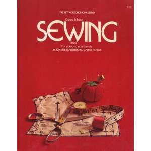  Good & Easy Sewing Book Joanne Schreiber and Carter Houck Books