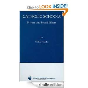 Catholic Schools Private and Social Effects William Sander  