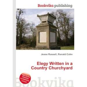   Written in a Country Churchyard Ronald Cohn Jesse Russell Books