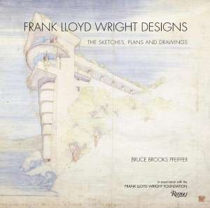 frank lloyd wright designs bruce brooks pfeiffer hardcover $ 58 61 buy 