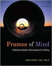 Frames of Mind A Rhetorical Reader (with 2009 MLA Update Card 