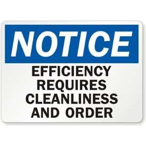  Efficiency Requires Cleanliness and Order Plastic Sign, 14 