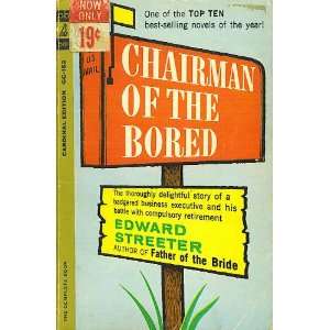  Chairman of the Bored Edward Streeter Books