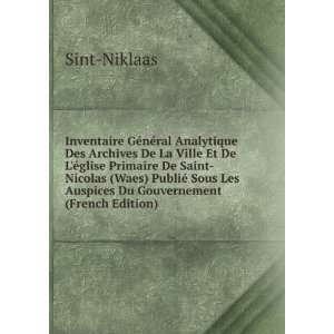   Les Auspices Du Gouvernement (French Edition) Sint Niklaas Books