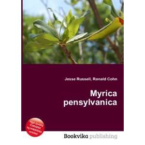 Myrica pensylvanica Ronald Cohn Jesse Russell  Books