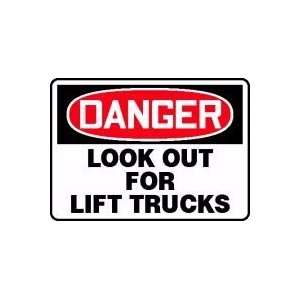  DANGER LOOK OUT FOR LIFT TRUCKS 10 x 14 Adhesive Vinyl 