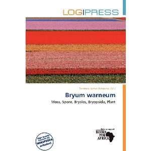    Bryum warneum (9786138491552) Terrence James Victorino Books