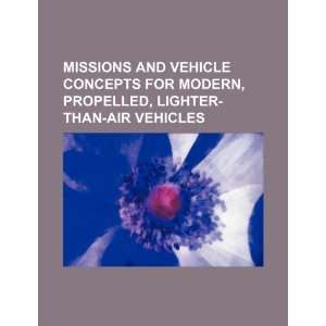   , lighter than air vehicles (9781234462659) U.S. Government Books