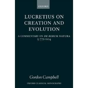  Lucretius on Creation and Evolution A Commentary on de 