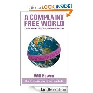 Complaint Free World Will Bowen  Kindle Store