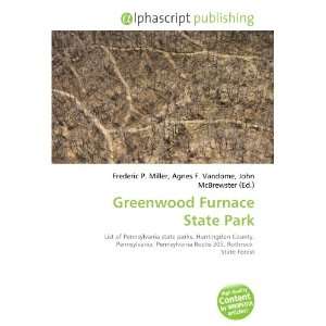 Greenwood Furnace State Park 9786133596566  Books