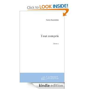 Tout Compris (French Edition) Guesdon Yves  Kindle Store