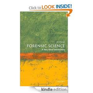 Forensic Science A Very Short Introduction (Very Short Introductions 