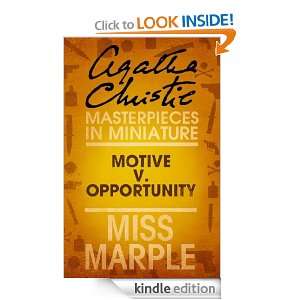 Motive v. Opportunity An Agatha Christie Short Story Agatha Christie 
