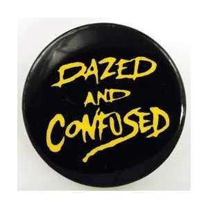  Dazed and Confused pin (PDAZC)  