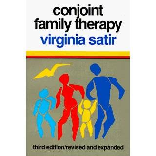 Conjoint Family Therapy by Virginia Satir (Jan 1, 1983)