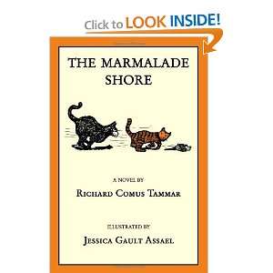 The Marmalade Shore [Paperback] Richard Comus Tammar 