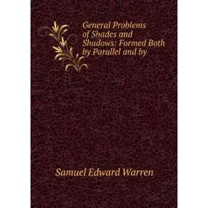   Both by Parallel and by . Samuel Edward Warren  Books