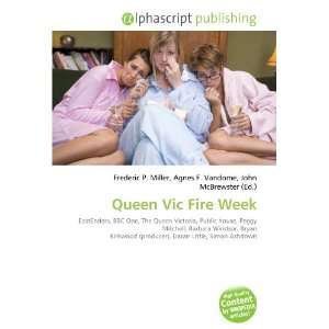  Queen Vic Fire Week (9786134079624) Books