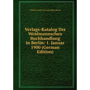   Januar 1900 (German Edition) Weidmannsche Verlagsbuchhandlung Books