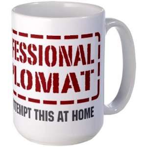 Professional Diplomat Funny Large Mug by   