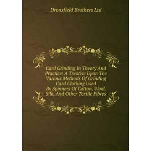   Cotton, Wool, Silk, And Other Textile Fibres Dronsfield Brothers Ltd