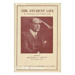  Life  the Philosophy of Sir William Osler / Edited by Richard E 