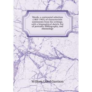   , and chronology William Lloyd Garrison  Books