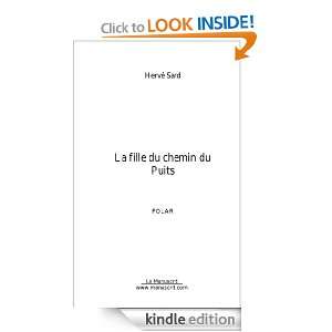 La fille du chemin du Puits (French Edition) Hervé Sard  