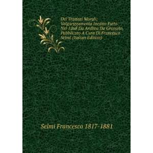   Selmi (Italian Edition) Selmi Francesco 1817 1881  Books